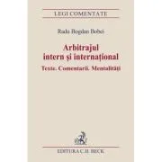 Arbitrajul intern si international de Radu-Bogdan Bobei
