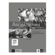 Aspekte neu C1, Lehrerhandbuch mit digitaler Medien-DVD-ROM. Mittelstufe Deutsch