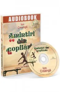 Audiobook. Amintiri din copilarie. Lectura: Nae Alexandru de Ion Creanga