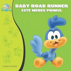 Baby Road Runner este mereu primul