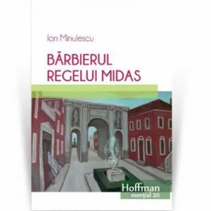 Barbierul regelui Midas de Ion Minulescu
