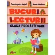 Bucuria lecturii pentru clasa pregatitoare de Elena Angelica Anghel