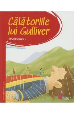 Calatoriile lui Gulliver. Prima mea biblioteca