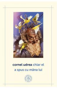 Chiar el a spus cu mana lui