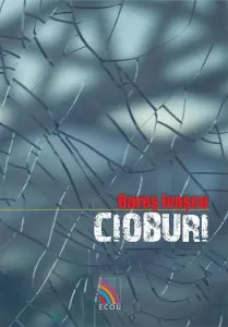 Cioburi de Rares Ivascu