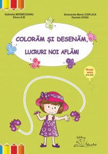 Coloram si desenam, lucruri noi aflam!