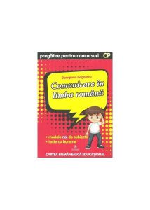 Comunicare în limba română. Pregătire pentru concursuri. Clasa pregătitoare