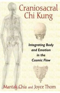 Craniosacral Chi Kung de Mantak Chia