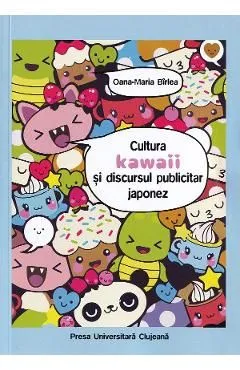 Cultura kawaii si discursul publicitar japonez de Oana-Maria Birlea