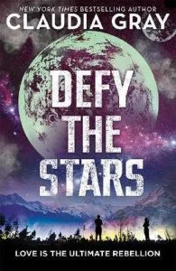 Defy the Stars de Claudia Gray