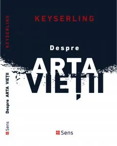 Despre arta vietii de Hermann Keyseling
