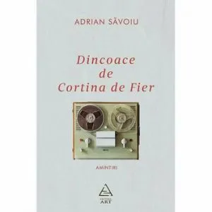 Dincoace de cortina de fier de Adrian Savoiu