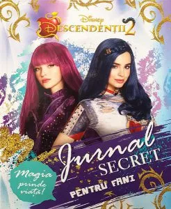 Disney Descendenții 2. Jurnal secret pentru fani de Disney