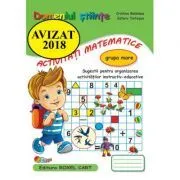 Domeniul stiinte, activitati matematice. Caiet pentru gradinita, grupa mare de Estera Tintesan