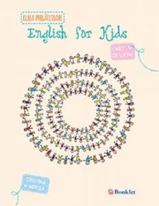 English for kids - Caiet de lucru - clasa pregatitoare de Cristina Mircea