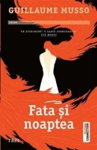 Fata si noaptea de Guillaume Musso