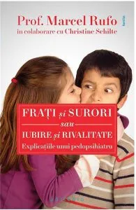 Frati si surori sau iubire si rivalitate de Christine Schlite