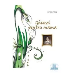 Ghiocei pentru mama, Marcela Penes de Marcela Penes