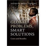 Global Problems, Smart Solutions: Costs and Benefits