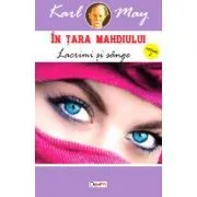In tara mahdiului 2 Lacrimi si sange de Karl May