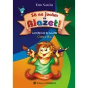 In vacanta cu Alazet, caleidoscop pentru clasa a 2-a de Natalia Dan