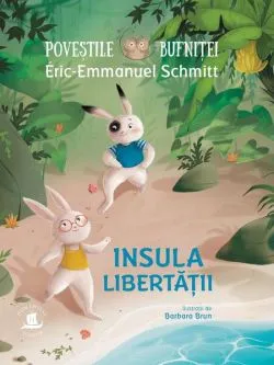 Insula Libertății de Eric-Emmanuel Schmitt