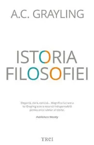 Istoria filosofiei de A.C. Grayling