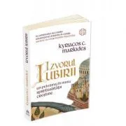 Izvorul Iubirii de Kyriacos C. Markides