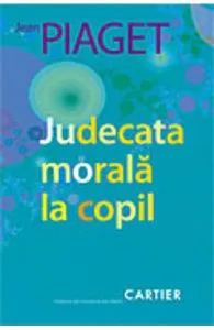 Judecata morala la copil de Jean Piaget