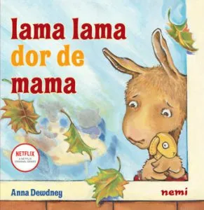 Lama lama dor de mama de Anna Dewdney