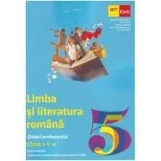 LIMBA SI LITERATURA ROMANA. Clasa a 5-a. Ghidul Profesorului de Florentina Samihaian