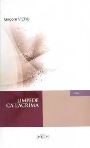 Limpede ca lacrima de Grigore Vieru