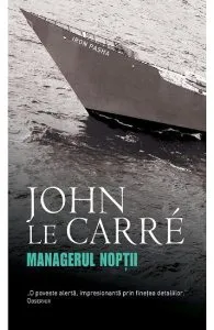 Managerul noptii de John Le Carre