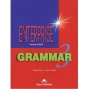 Manualul elevului pentru clasa a 7-a. Carte de gramatica. Enterprise Grammar 3 (SB) de Virginia Evans