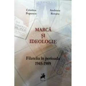 Marca si ideologie de Andreea Rotaru