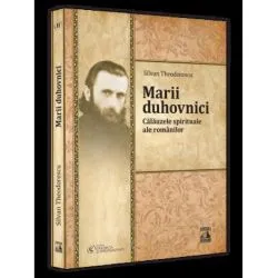 Marii duhovnici de Silvan Theodorescu