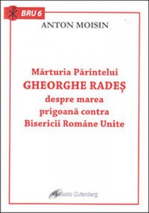 Marturia Parintelui Gheorghe Rades
