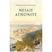 Mesaje athonite de Monahul Iosif Vatopedinul