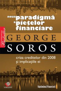 Noua paradigma a pietelor financiare. Criza creditelor din 2008 si implicatiile ei
