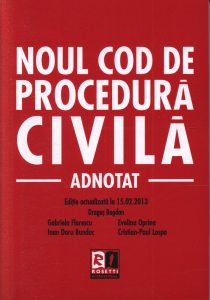 Noul Cod de procedura civila - Adnotat