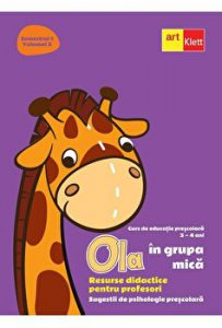 Ola. Sem 1. Vol 2. Grupa MICA. Resurse didactice pentru profesori