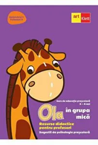 Ola. Sem 1. Vol 2. Grupa MICA. Resurse didactice pentru profesori