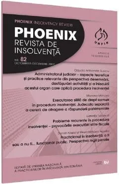 Phoenix. Revista de insolventa Nr.82 Octombrie-Decembrie 2022 de Autor Anonim