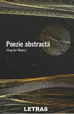 Poezie abstracta de Hagnar Niurni