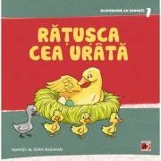 Ratusca cea Urata. Adaptare de Roxana Haiden