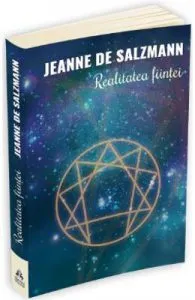 Realitatea fiintei de Jeanne De Salzmann