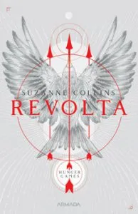 Revolta (Trilogia Jocurile foamei, partea a III-a, 2019) de Suzanne Collins