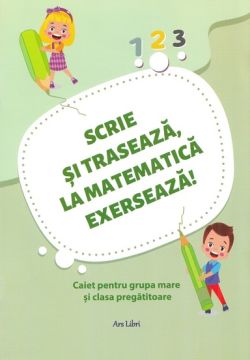 Scrie si traseaza la matematica exerseaza