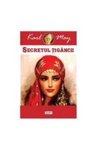 Secretul țigăncii de Karl May