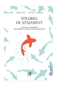Stilurile de ataşament de Rachel S.F. Heller